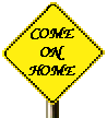 Come On Home .org